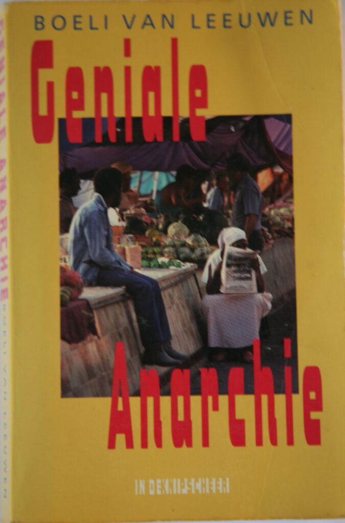 Geniale Anarchie by Boeli van Leeuwen, 1989
